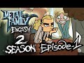 Metal Family Season 2 Episode 1
