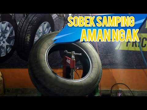 BAN MOBIL SOBEK SAMPING BISA DITAMBAL, APAKAH AMAN DI PAKAI ?