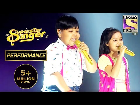 Harshit और Priti ने दिया 'Raja Ko Rani Se' पे धमाकेदार Performance | Superstar Singer