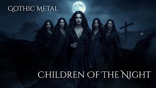 Download lagu Children of the Night [Gothic Metal] mp3