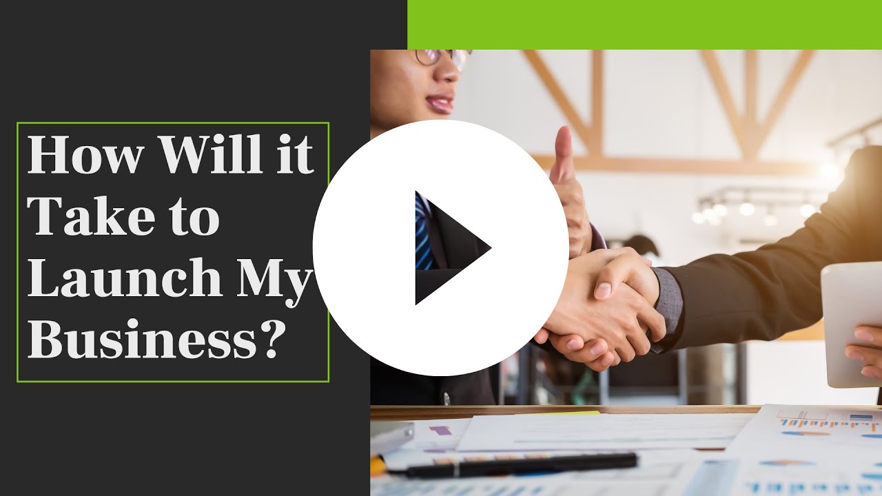 Launch Timeline - How long does it take to get my business running after enrollment?