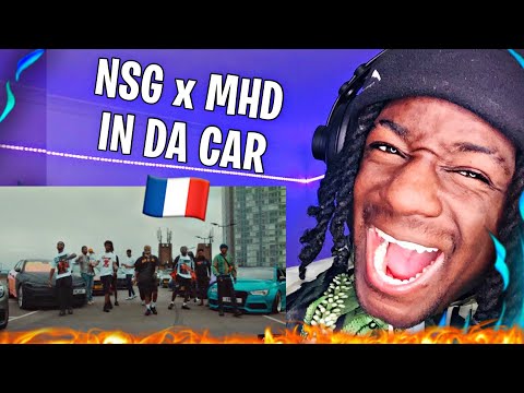 NSG x MHD - In Da Car (Clip officiel) | REACTION