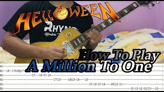 HELLOWEEN - A Million To One - GUITAR LESSON WITH TABS