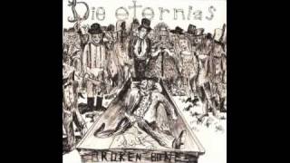 DIE ETERNIAS - BROKEN BONES (audio)
