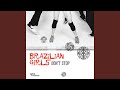 Don't Stop (Brazilian Girls' Extended Vocal Mix)