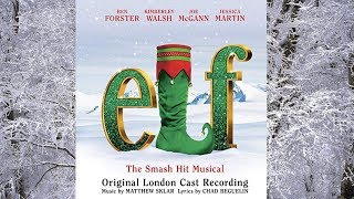 Elf The Musical Soundtrack London Cast!