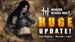 Roaring Sands Is MASSIVE — New Region, Bosses, Cosmetics & More! | Where Winds Meet