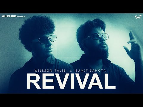 REVIVAL | Willson Talib | Sumit Sahota | Ashish Talib | New Christian Rap Song 2025