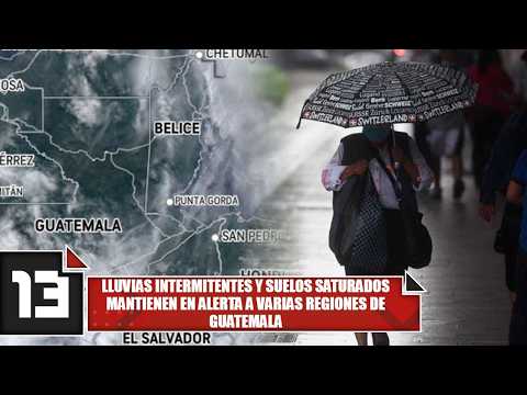 Lluvias intermitentes y suelos saturados mantienen en alerta a varias regiones de Guatemala