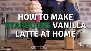 How to make Starbucks vanilla latte at home | SO GOOD!!!!!