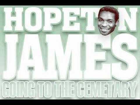 Hopeton James - Going To The Cemetary
