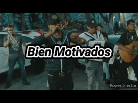 Bien Motivados - Los Del Cristo X Grupo Diez 4Tro Corridos Tumbados
