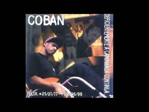 Coban  Deficientemente a caminhada continua CD Completo Rap Nacional
