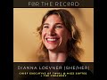 011 For the Record || Dianna Loevner