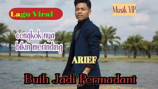 Download lagu ARIEF BUIH JADI PERMADANI || ADUH CENGKOK NYA BIKIN MERINDING mp3