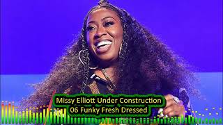 Missy Elliott Under Construction 06 Funky Fresh Dressed