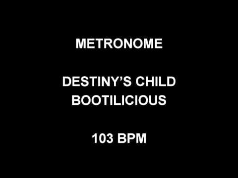 METRONOME 103 BPM Destiny's Child BOOTILICIOUS