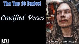 Top 10 Fastest Crucified Verses - Fastest Rapper 2017