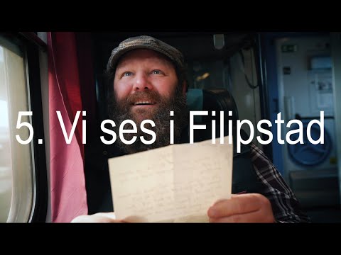 5. Vi ses i Filipstad