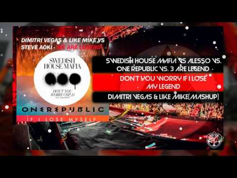 SHM vs. Alesso & One Republic vs. 3 Are Legend - Dont You Worry If I Lose My Legend (DV & LM Mashup)