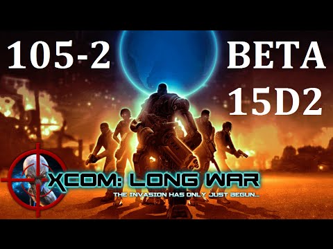 XCOM Long War Brutal Beta15d2 E105 Wielki powrót cz 2