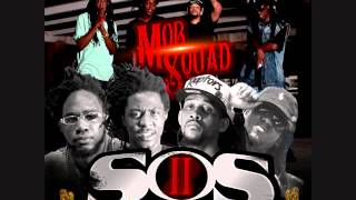 Mob Squad - Turnin Up (SOS2)