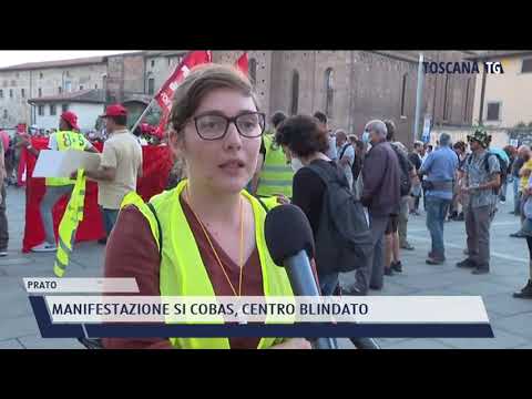 2021-09-07 PRATO - MANIFESTAZIONE SI COBAS, CENTRO BLINDATO