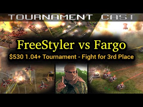 $530 1.04+ Tourny: FreeStyler vs Fargo for 3rd Place | C&C Generals Zero Hour