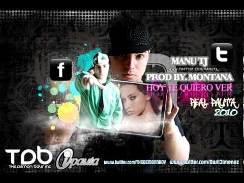 Manu TJ - Hoy Te Quiero Ver (Prod. By Montana The Producer) (REAL PAUTA 2)