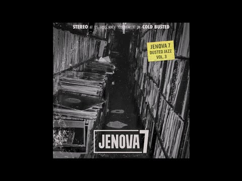 Jenova 7 - Dusted Jazz Vol. 3 [FULL ALBUM]