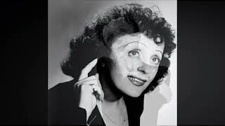 Edith Piaf  &quot; Dans ma rue&quot;