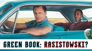 Krytycy Green Book mają rację - analiza kontrowersji