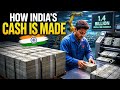Inside The Indian Rupee Factory How 1 4 Billion People S Cash Is Made