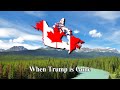 "When Trump is Gone" - Canadian Anti-Trump Song (When Johnny Comes Marching Home Parody)