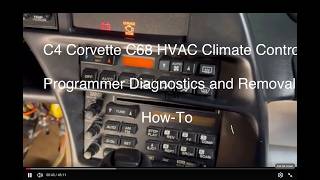 C4 Corvette C68 HVAC Climate Control Programmer Diagnostics and Removal How-To
