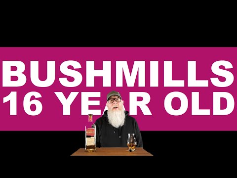 Bushmills 16 review #226 with The Whiskey Novice