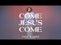 CeCe Winans Come Jesus Come Radio Version Official Lyric Video