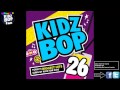 Kidz Bop Kids: What Now