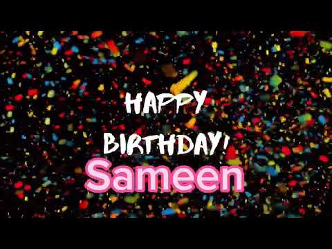 Happy birthday Sameen | happy birthday songs with names | happy birthday to you