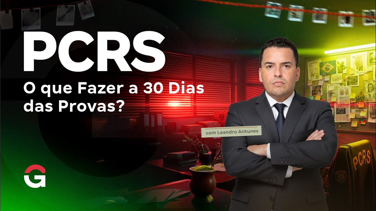 Concurso PC RS: O que fazer a 30 dias das provas?