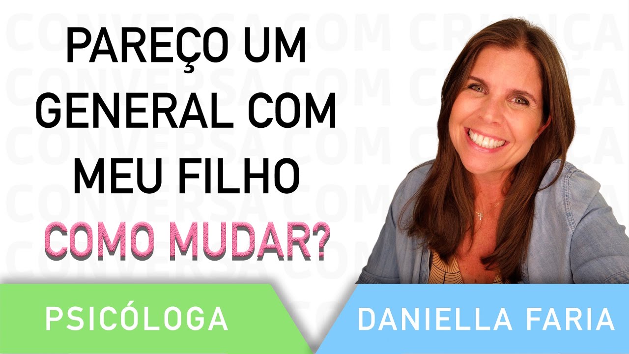 Como Ser Uma Mãe Mais Amorosa - Psicóloga Daniella Faria