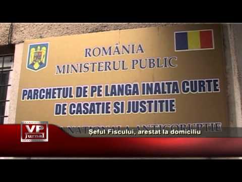 Șeful Fiscului, arestat la domiciliu