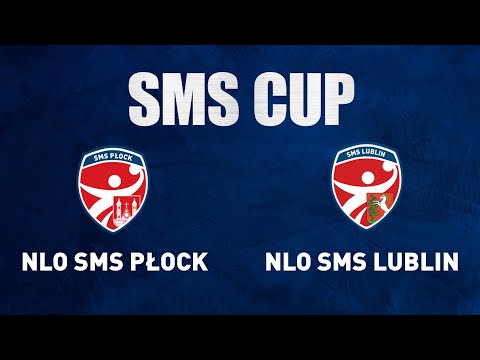 SMS CUP: NLO SMS Płock - NLO SMS Lublin