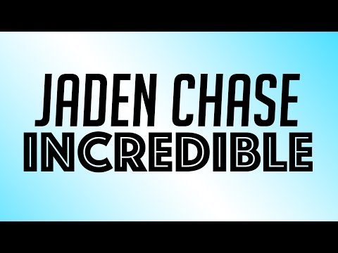 Jaden Chase - Incredible (Lyric Video)