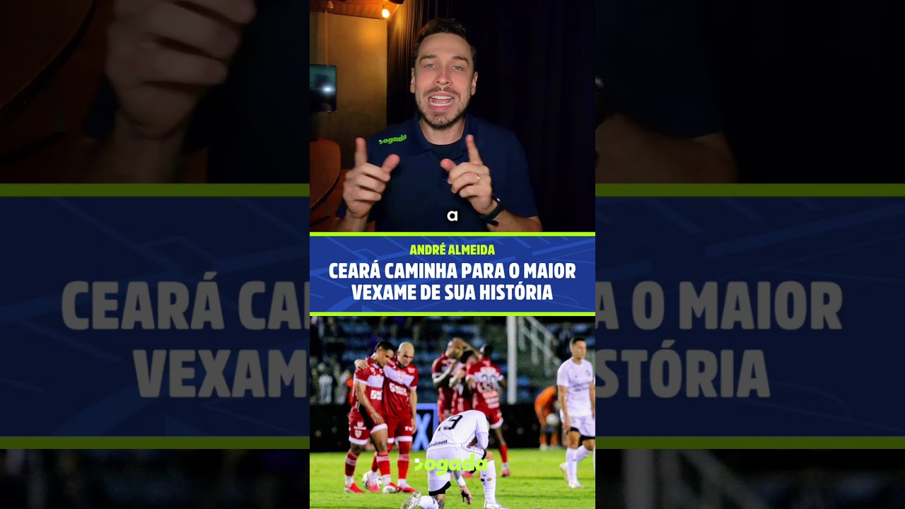 Imagem da notícia Incompetente e sem alma, Ceará caminha para o maior vexame de sua história