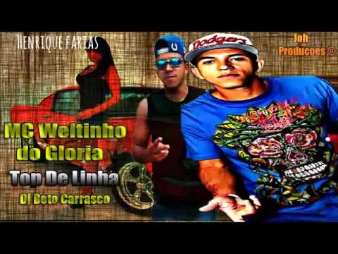 Mc Wg -  Top de Linha ( DJ Beto Carrasco )