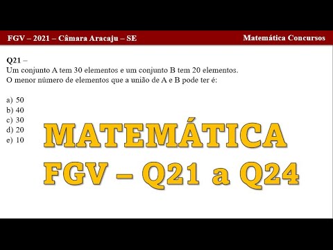Matemática - FGV - 2021 - Q21, Q22, Q23 e Q24