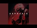 Asphyxia Feat Lollia