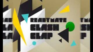Readymate - Clash Clap