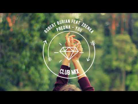 Robert Burian feat. Zdenka Predna - You